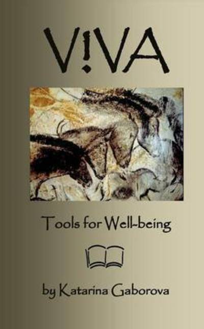 Cover for Katarina Gaborova · Viva: Tools for Well-being (Paperback Bog) (2015)
