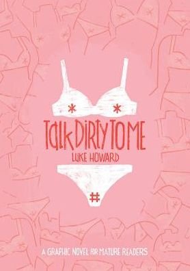 Cover for Luke Howard · Talk Dirty to Me (Paperback Book) (2016)