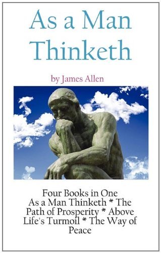 Cover for James Allen · As a Man Thinketh: a Literary Collection of James Allen (Hardcover Book) (2011)