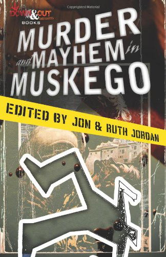 Cover for Jon &amp; Ruth Jordan · Murder and Mayhem in Muskego (Taschenbuch) (2012)