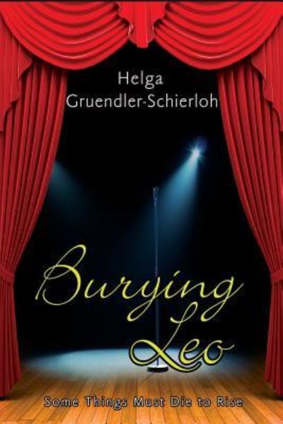 Cover for Helga Gruendler-Schierloh · Burying Leo (Paperback Book) (2017)