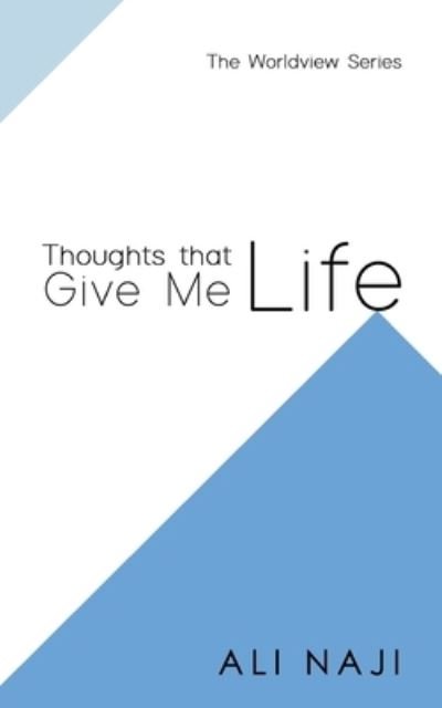 Cover for Ali Naji · Thoughts that Give Me Life (Paperback Bog) (2018)