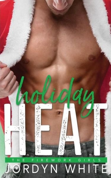 Cover for Jordyn White · Holiday Heat (Paperback Book) (2018)