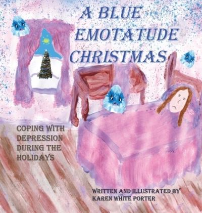 Cover for Karen White Porter · A Blue Emotatude Christmas (Hardcover Book) (2021)