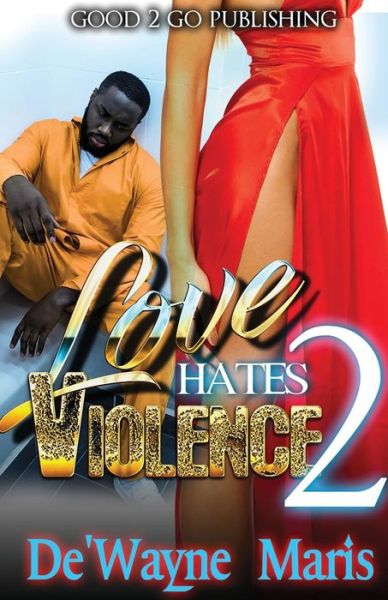 Cover for De'Wayne Maris · Love Hates Violence 2 (Paperback Book) (2019)