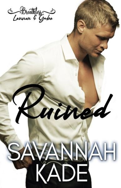 Cover for Savannah Kade · Ruined (Paperback Book) (2019)