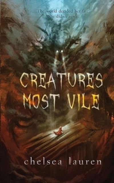 Cover for Chelsea Lauren · Creatures Most Vile (Paperback Book) (2021)