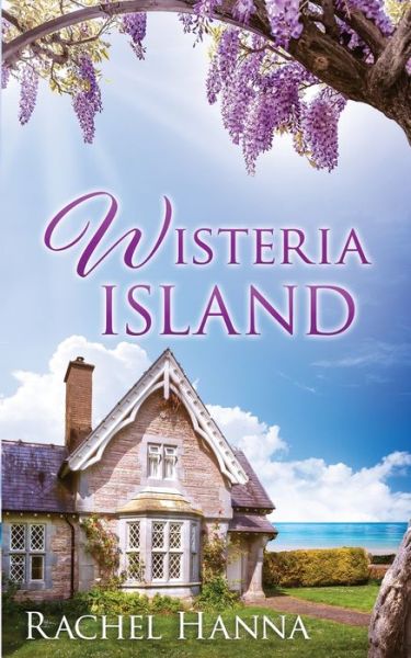 Cover for Rachel Hanna · Wisteria Island (Paperback Book) (2021)