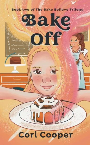 Cover for Cori Cooper · Bake Off (Paperback Book) (2022)