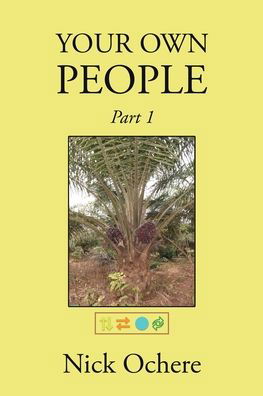 Cover for Nick Ochere · Your Own People: Part 1 (Paperback Book) (2021)