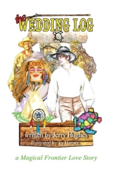 Cover for Jerry Hughes · Wedding Log (Bok) (2023)