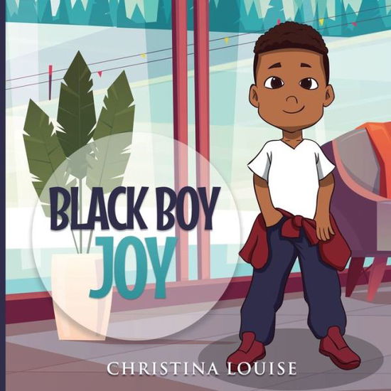 Cover for Christina Louise · Black Boy Joy (Paperback Book) (2019)