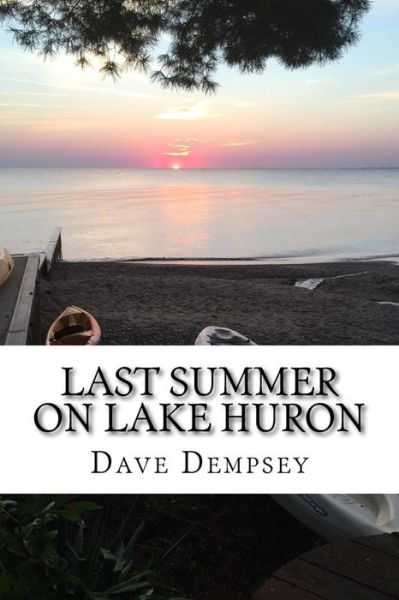 Cover for Dave Dempsey · Last Summer on Lake Huron (Paperback Book) (2017)