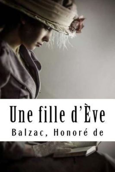 Cover for Balzac Honoré de · Une fille d?Ève (Paperback Book) (2017)