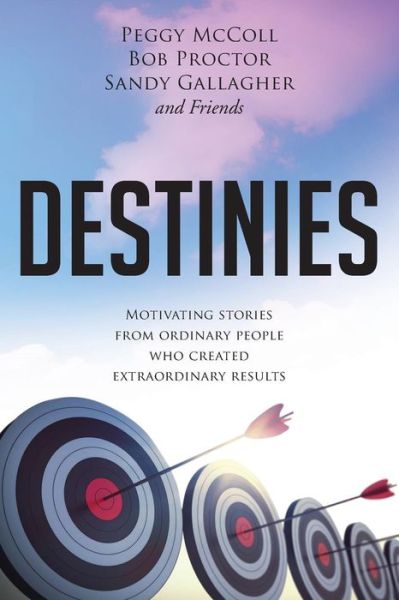 Destinies - Bob Proctor - Książki - Hasmark Publishing - 9781988071374 - 7 lipca 2017