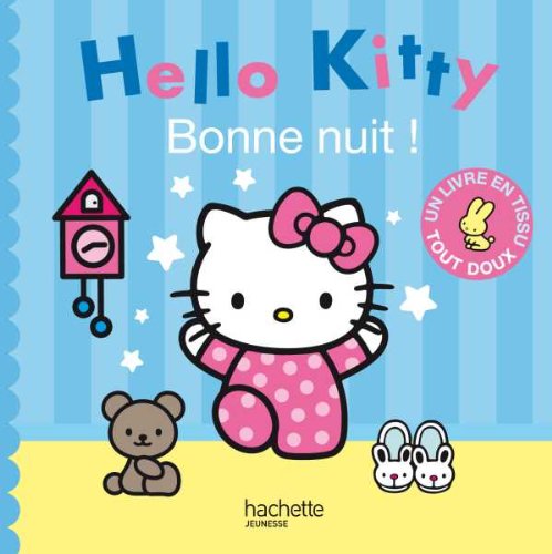 Cover for Collective · Bonne Nuit ! (Hello Kitty) (French Edition) (Book) [French edition] (2010)