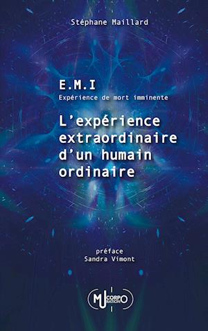 Cover for Stéphane Maillard · E.M.I. Expérience de Mort Imminente (Book) (2024)