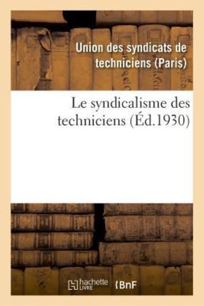 Cover for Syndicats de Techniciens · Le syndicalisme des techniciens (Paperback Book) (2018)