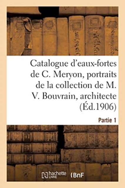 Cover for Loÿs Delteil · Catalogue d'Eaux-Fortes de Charles Meryon Et Portraits (Pocketbok) (2020)