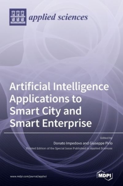 Cover for Donato Impedovo · Artificial Intelligence Applications to Smart City and Smart Enterprise (Hardcover Book) (2020)