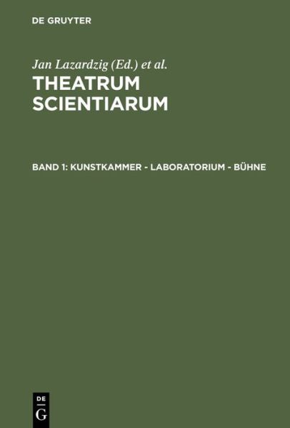 Cover for Jan Lazardzig · Kunstkammer - Laboratorium - Bühne (Book) [German edition] (2003)