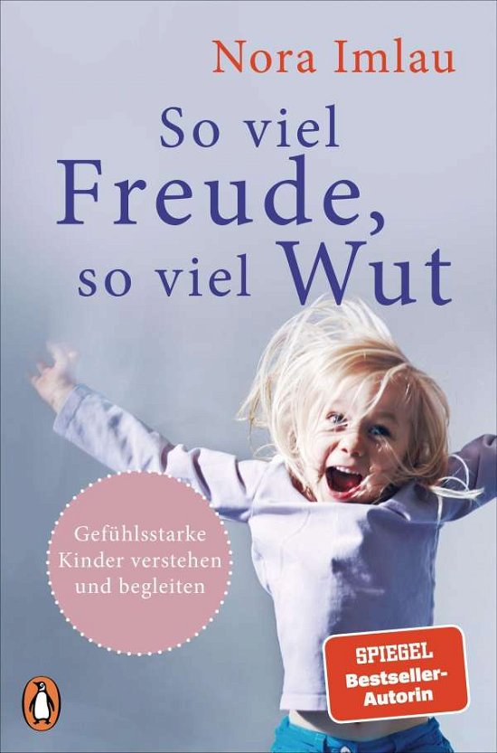 Cover for Nora Imlau · So viel Freude, so viel Wut (Paperback Bog) (2021)