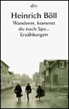 Cover for Heinrich Boll · Wanderer, kommst du nach Spa... (Paperback Bog) (1992)