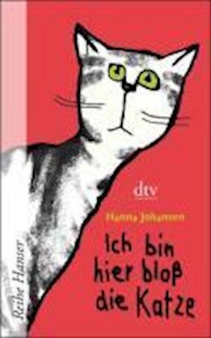 Cover for Hanna Johansen · Dtv Tb.62437 Johansen.ich Bin Hier Bloß (Book)