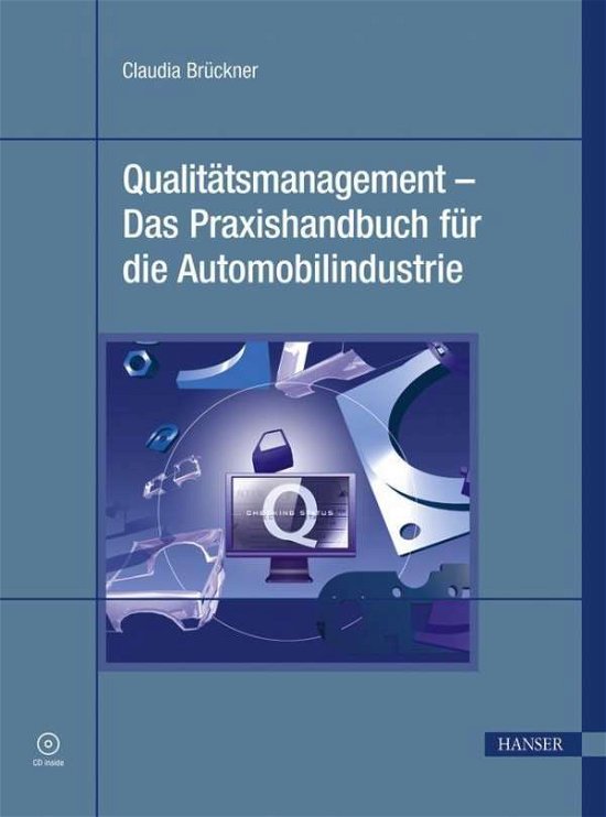 Cover for Bruckner · QM in der Automobilindustrie (Hardcover Book) (2011)