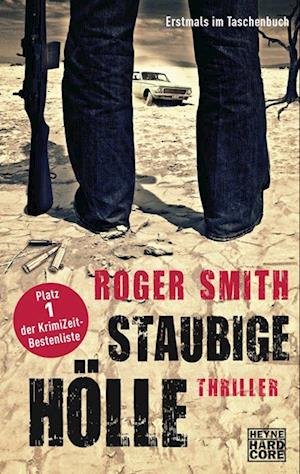 Cover for Roger Smith · Heyne.43637 Smith.Staubige Hölle (Book)