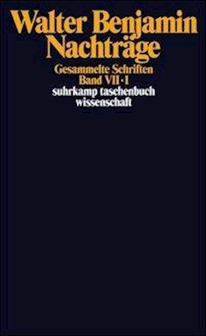 Cover for Walter Benjamin · Suhrk.tb.wi.0937 Benjamin.schrift.7 (Bok)