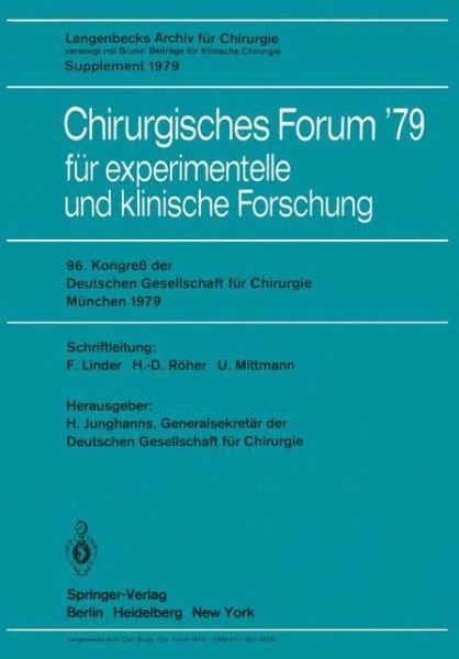 Cover for H Junghanns · Chirurgisches Forum '79 - Deutsche Gesellschaft Fur Chirurgie / Forumband (Paperback Book) (1979)