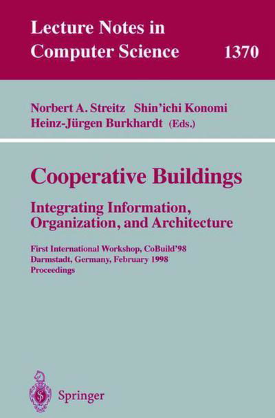 Cover for N a Streitz · Cooperative Buildings: Integrating Information, Organization, and Architecture (Paperback Bog) (1998)