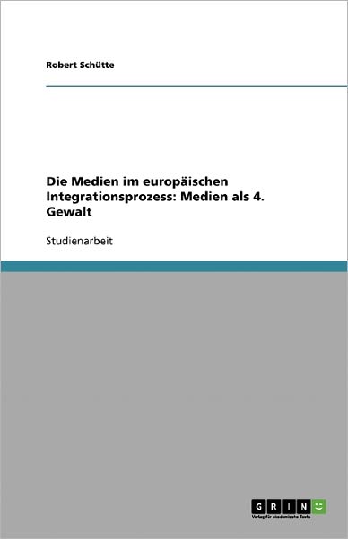 Cover for Schütte · Die Medien im europäischen Inte (Book) [German edition] (2013)