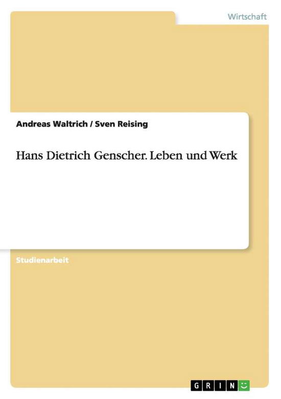 Cover for Andreas Waltrich · Hans Dietrich Genscher. Leben und Werk (Book) [German edition] (2008)
