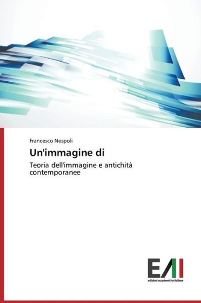 Cover for Nespoli Francesco · Un'immagine Di (Paperback Book) (2015)