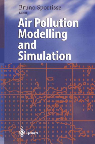 Cover for Bruno Sportisse · Air Pollution Modelling and Simulation (Paperback Book) [Softcover reprint of hardcover 1st ed. 2002 edition] (2010)