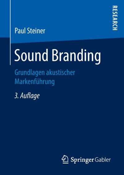 Sound Branding - Steiner - Livros -  - 9783658226374 - 22 de junho de 2018