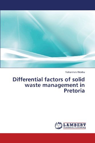 Cover for Yohannes Worku · Differential Factors of Solid Waste Management in Pretoria (Taschenbuch) (2013)
