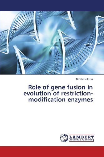 Cover for Dmitri Nikitin · Role of Gene Fusion in Evolution of Restriction-modification Enzymes (Paperback Book) (2013)
