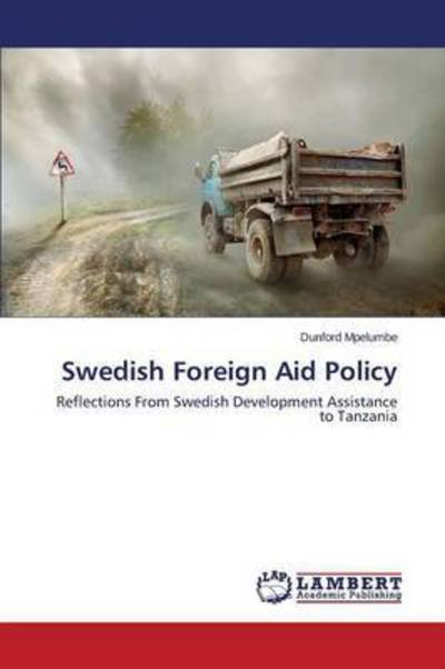 Cover for Mpelumbe Dunford · Swedish Foreign Aid Policy (Pocketbok) (2015)