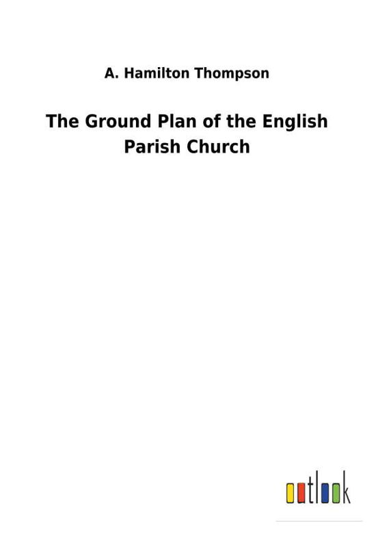 Cover for Thompson · The Ground Plan of the English (Book) (2018)