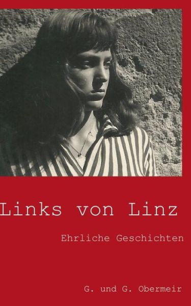 Cover for Gerlinde Obermeir · Links Von Linz (Paperback Book) [German edition] (2014)