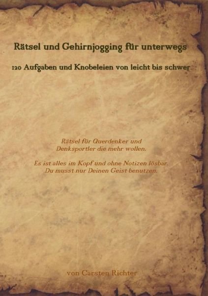 Cover for Carsten Richter · RÃ¯Â¿Â½tsel Und Gehirnjogging FÃ¯Â¿Â½r Unterwegs (Paperback Bog) (2018)