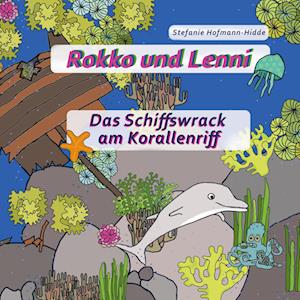 Cover for Stefanie Hofmann-Hidde · Rokko und Lenni (Hardcover Book) (2021)