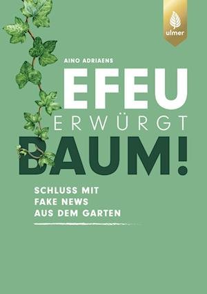 Cover for Aino Adriaens · Efeu erwürgt Baum (Book) (2023)