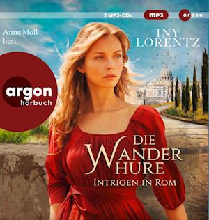 Anne Moll · Die Wanderhure-intrigen in Rom (CD) (2024)