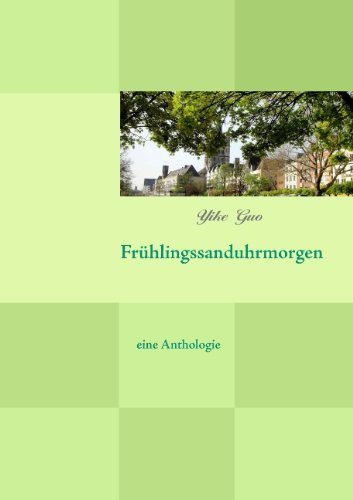 Cover for Yike Guo · Fruhlingssanduhrmorgen (Pocketbok) [German edition] (2011)
