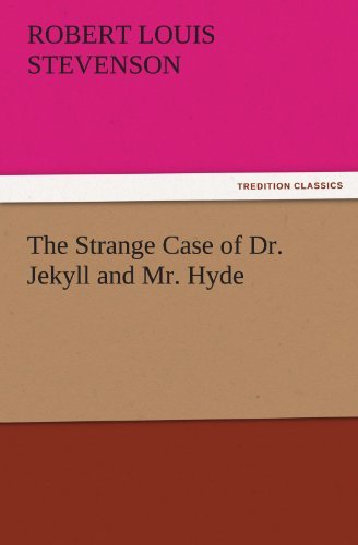 Cover for Robert Louis Stevenson · The Strange Case of Dr. Jekyll and Mr. Hyde (Tredition Classics) (Taschenbuch) (2011)