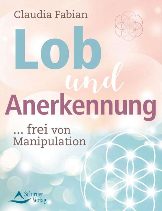 Lob und Anerkennung - Fabian - Books -  - 9783843413374 - 